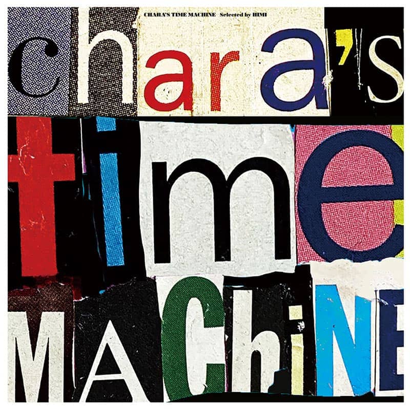 Chara’s Time Machine (selected by Himi)