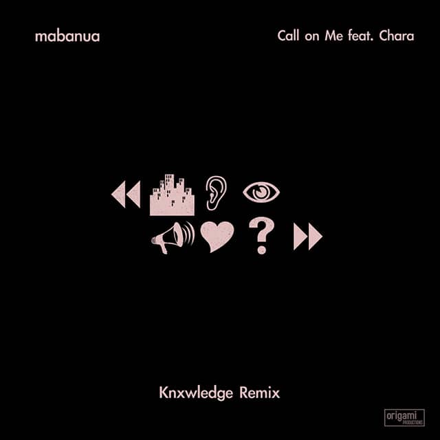 Call on Me feat. Chara (Knxwledge Remix)